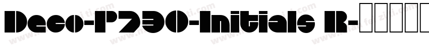 Deco-P730-Initials R字体转换
